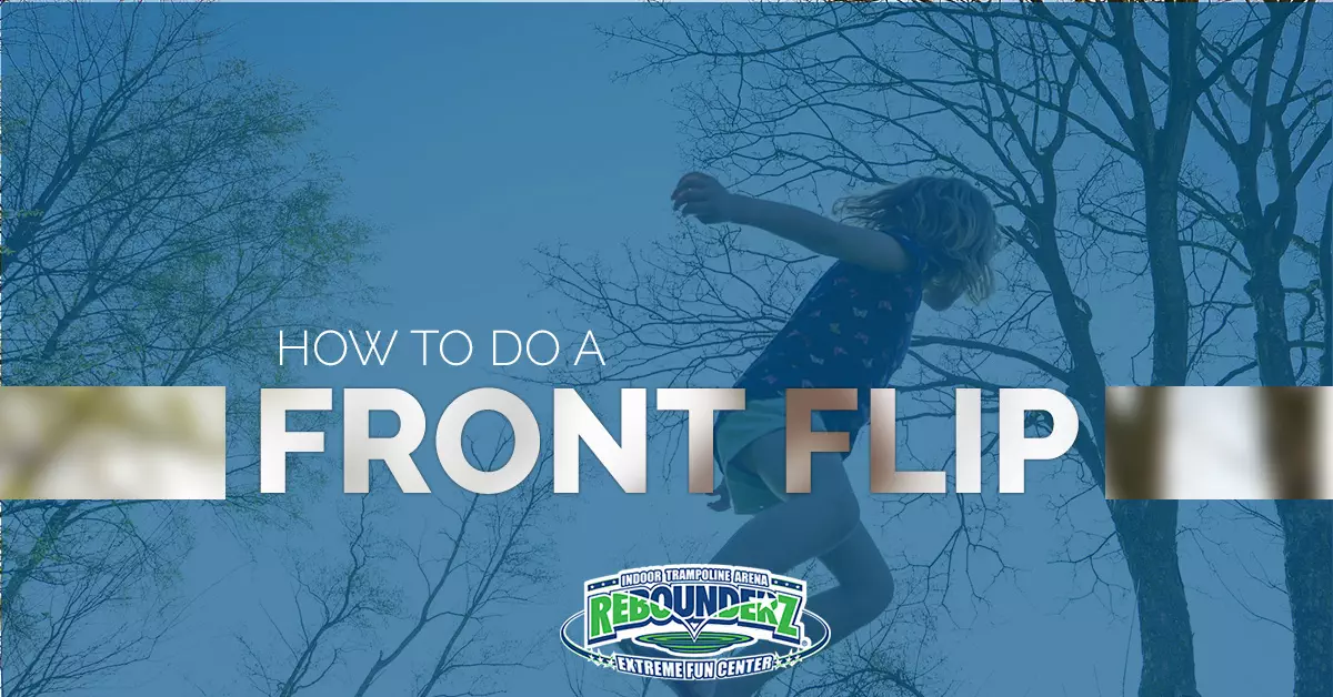 How To Do A Front Flip - Rebounderz